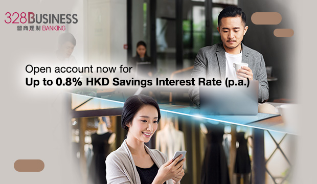 Open account now for Up to 0.8% HKD Savings Interest Rate (p.a.)