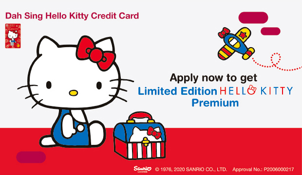 Apply now to get Limited Edition Hello Kitty Premium