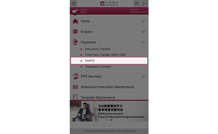 Log into 328 Business Mobile Banking and select Payment > CHATS.