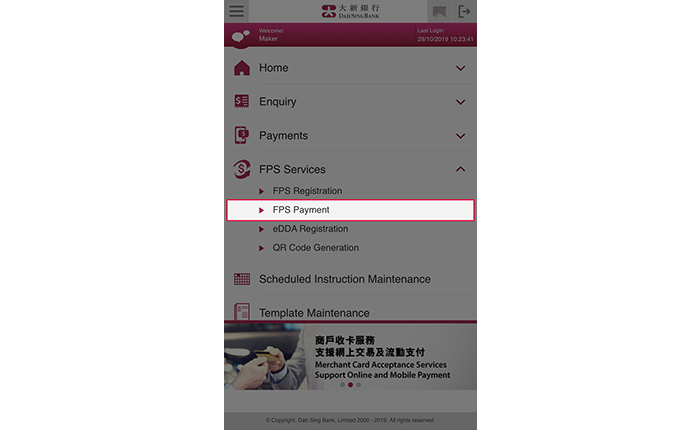 Log into 328 Business Mobile Banking and select FPS Services > FPS Payment.