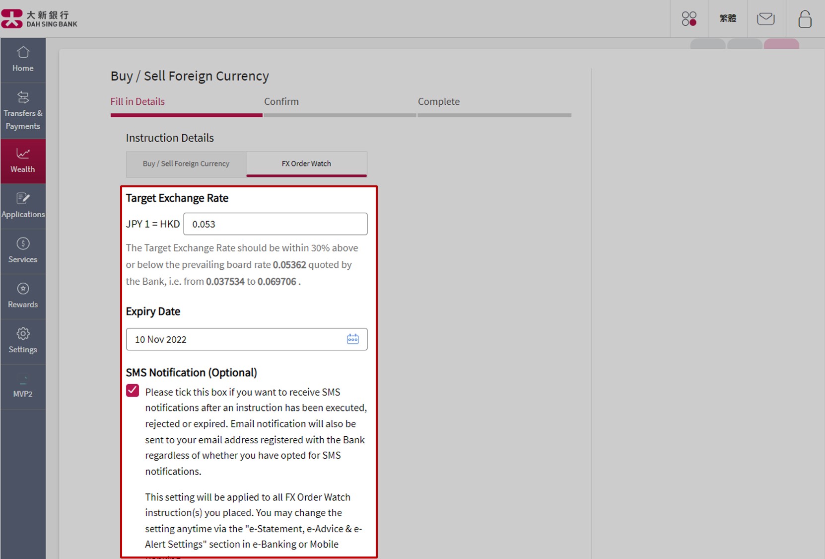 Amend Target Exchange Rate and / or Expiry Date (if needed) to proceed.