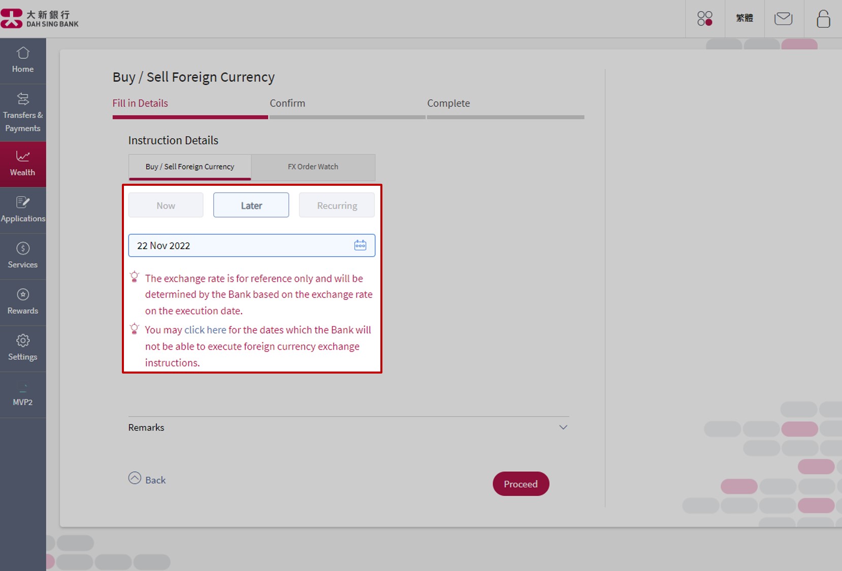 Input Transaction Date under Later tab of Buy / Sell Foreign Currency.